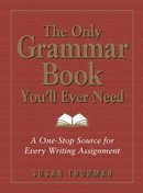 161710_the-only-grammar-book-you-ll-ever-need-a-one-stop-source-for-every-writing-assignment.jpg