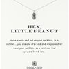 165669_dogeared-hey-little-peanut-reminder-silver-chain-necklace-18.jpg